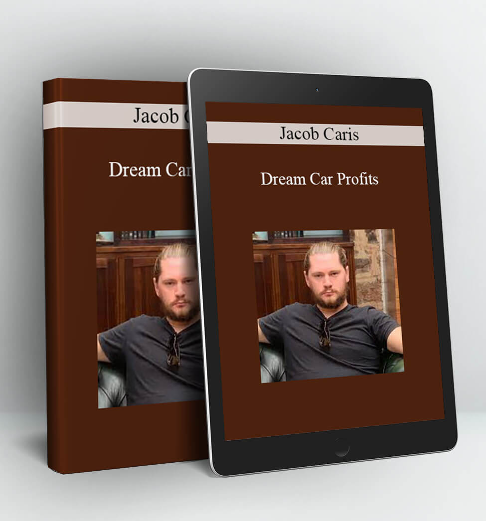 Dream Car Profits - Jacob Caris