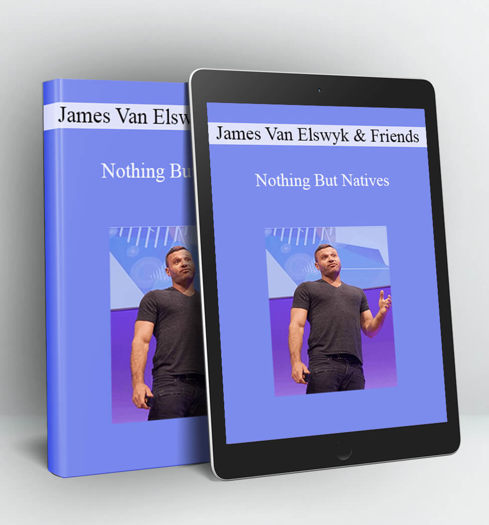 Nothing But Natives - James Van Elswyk