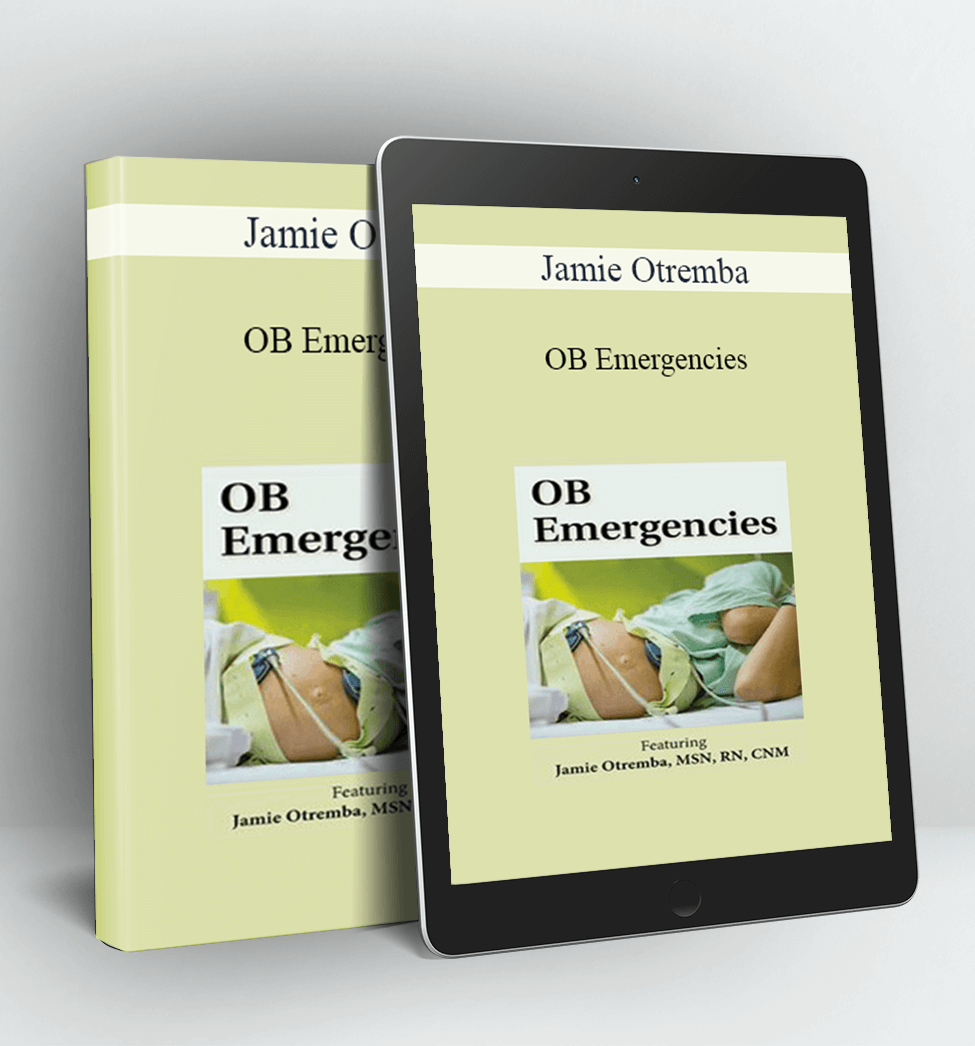 OB Emergencies - Jamie Otremba