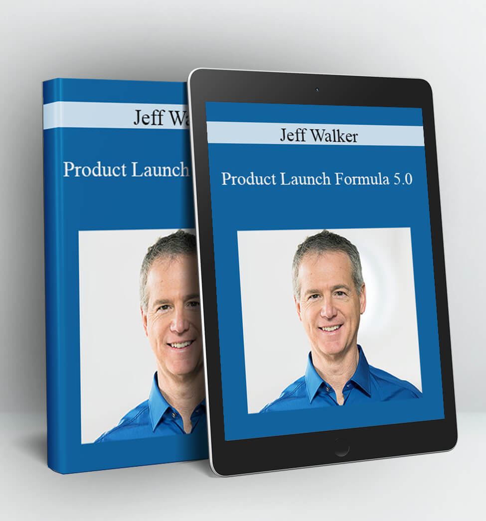 Product Launch Formula 5.0 - Jeff Walker