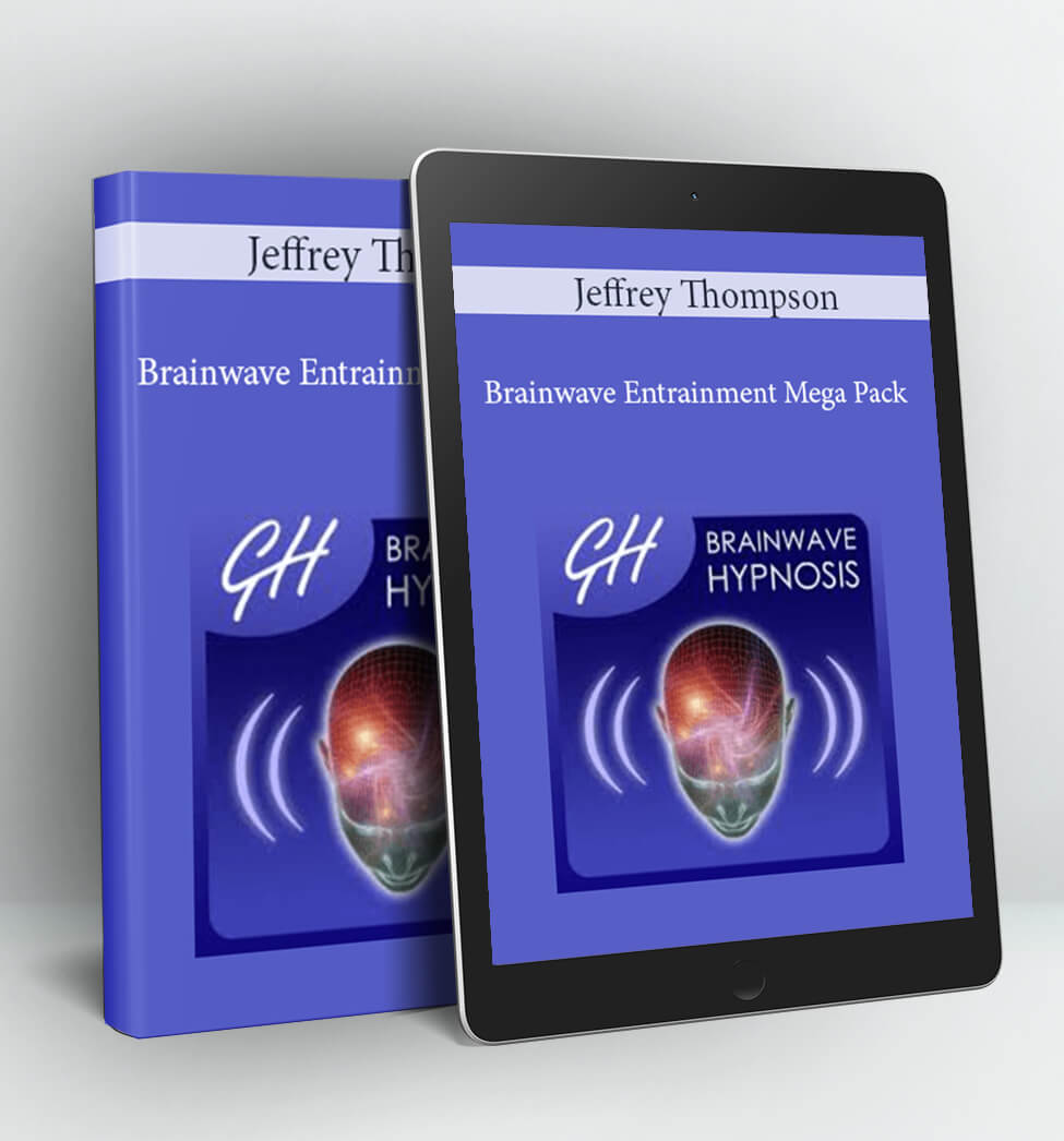 Brainwave Entrainment Mega Pack - Jeffrey Thompson