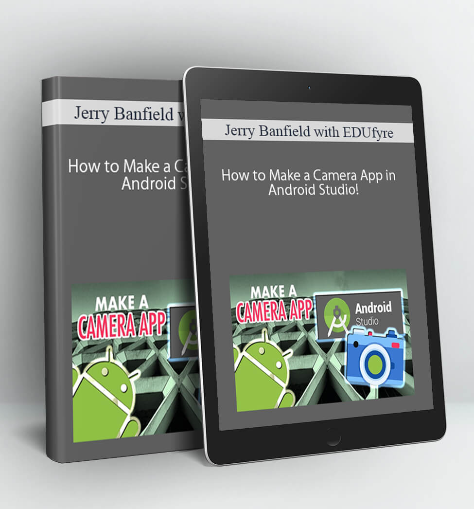 How to Make a Camera App in Android Studio! - Jerry Banfield with EDUfyre