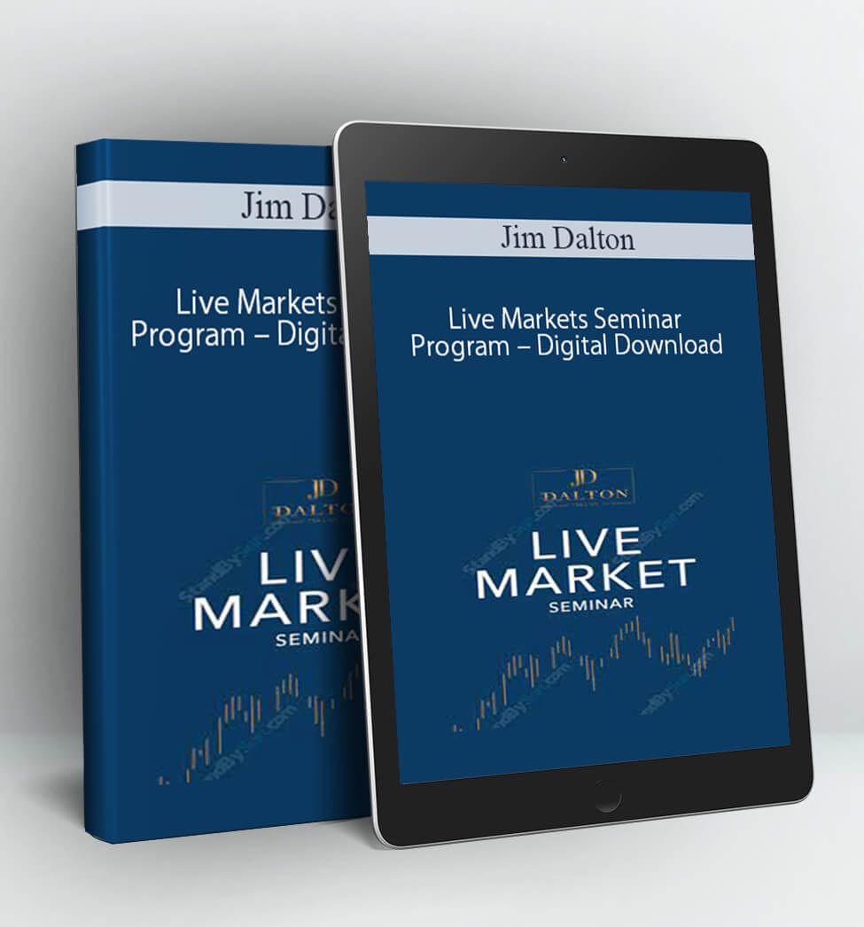 Live Markets Seminar Program – Digital Download - Jim Dalton