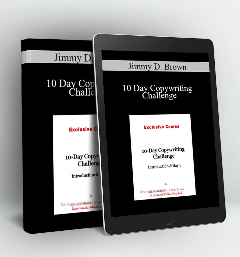 10 Day Copywriting Challenge - Jimmy D. Brown