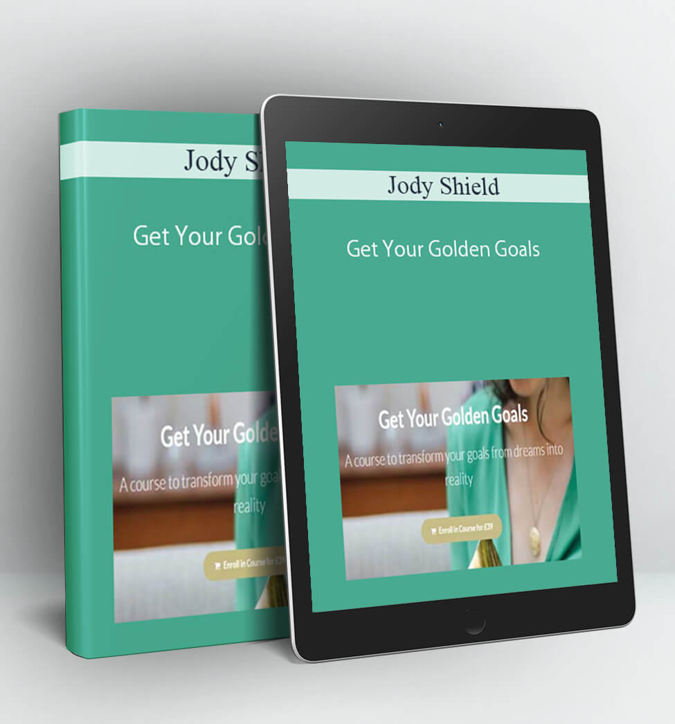 Get Your Golden Goals - Jody Shield