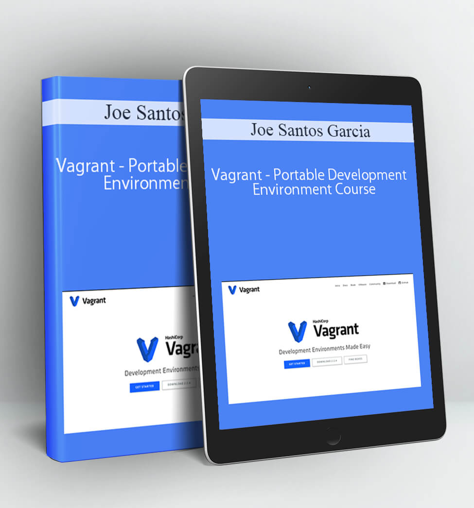 Vagrant - Portable Development Environment Course - Joe Santos Garcia