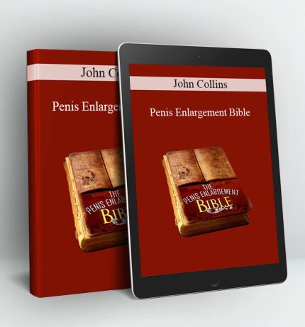 Penis Enlargement Bible - John Collins