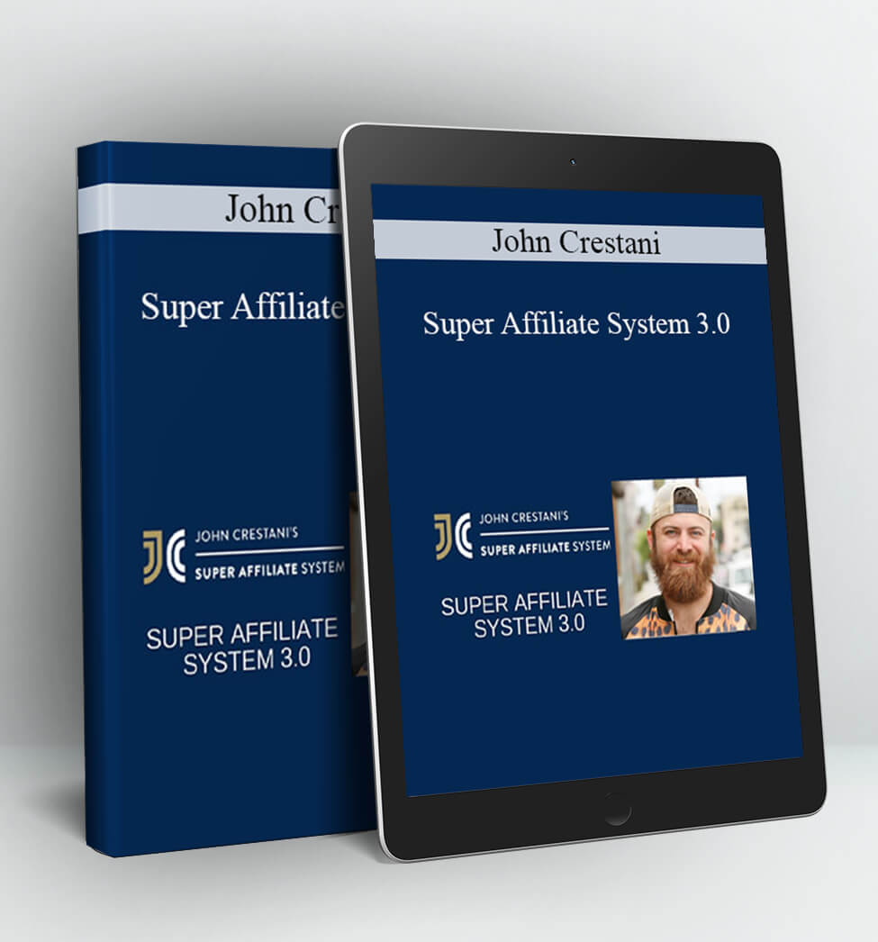 Super Affiliate System 3.0 - John Crestani