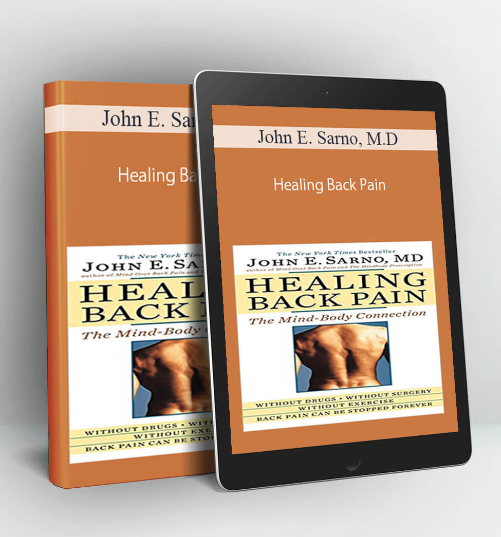 Healing Back Pain - John E. Sarno. M.D