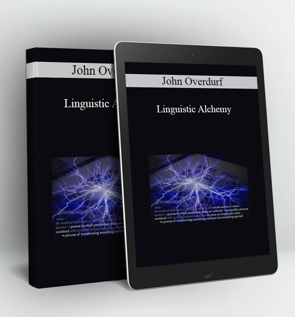 Linguistic Alchemy - John Overdurf