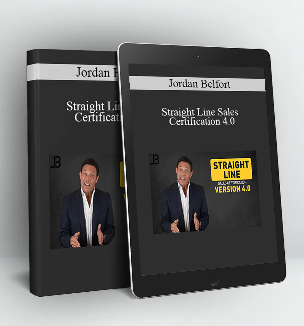 Straight Line Sales Certification 4.0 - Jordan Belfort