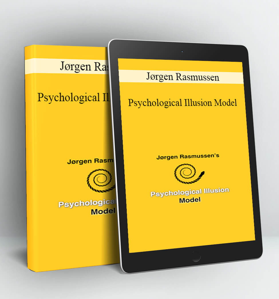 Psychological Illusion Model - Jorgen Rasmussen