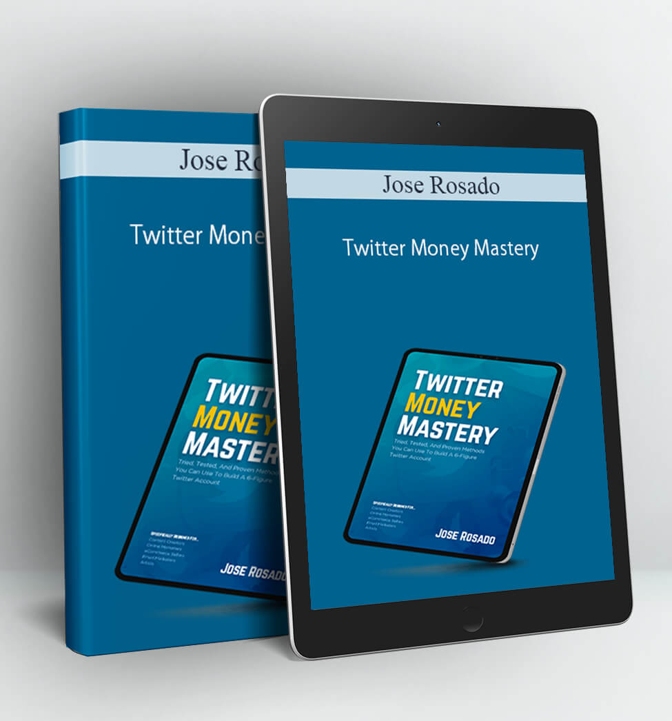 Twitter Money Mastery - Jose Rosado