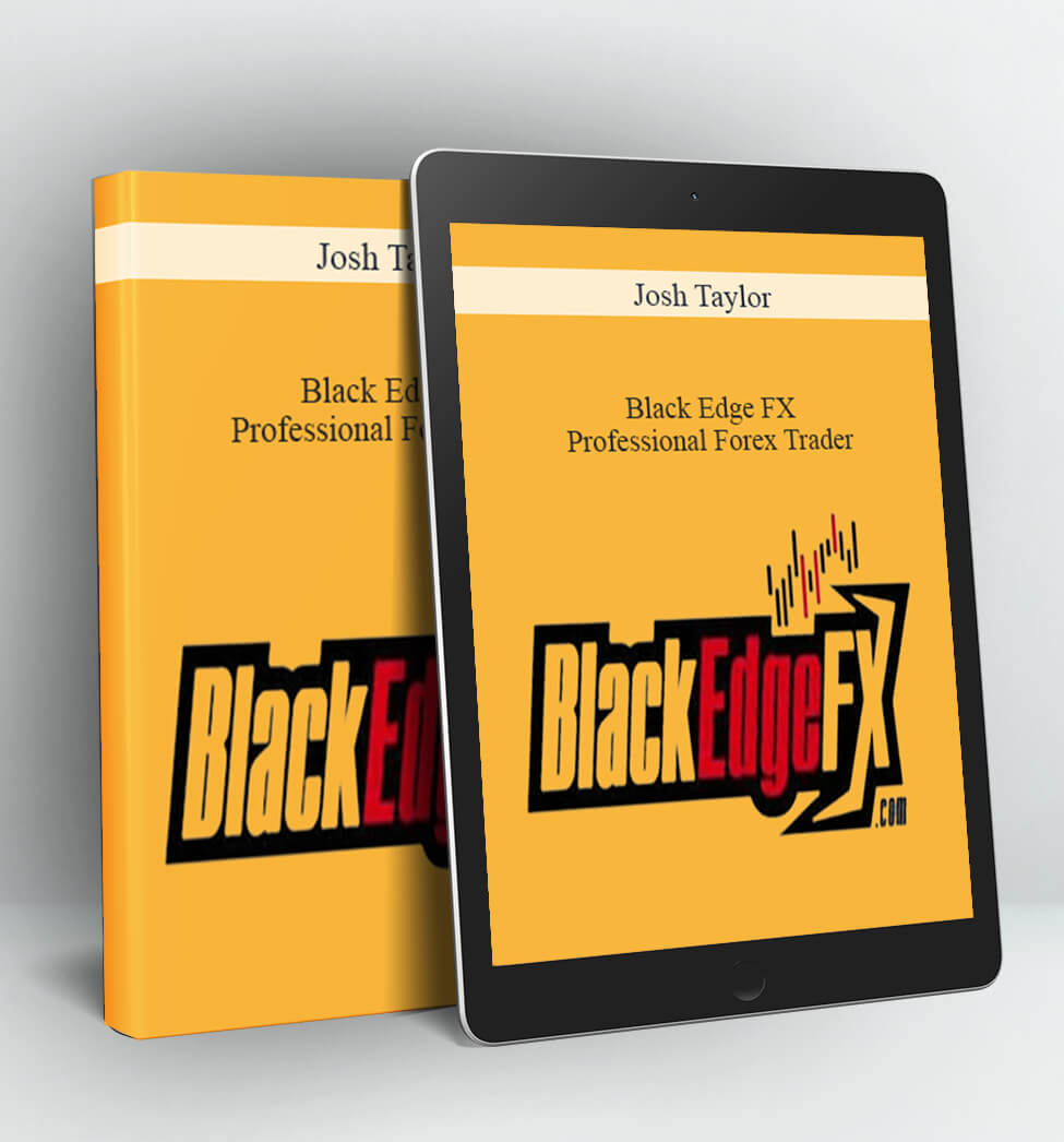 Black Edge FX - Professional Forex Trader - Josh Taylor