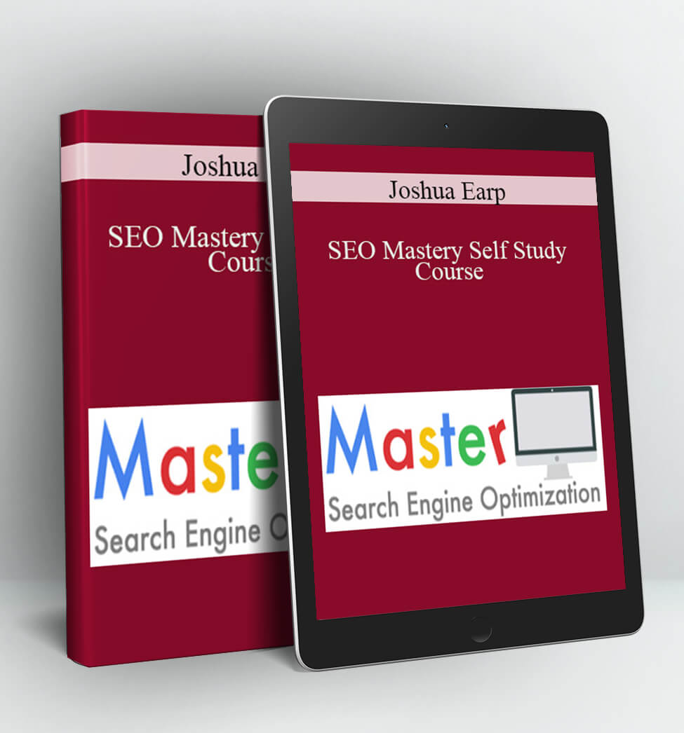 SEO Mastery Self Study Course - Joshua Earp