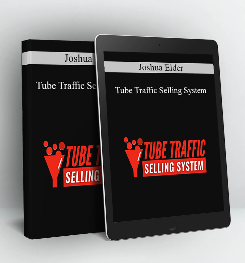 Tube Traffic Selling System - Joshua Elder