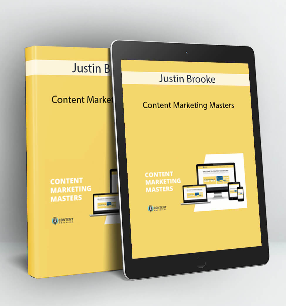 Content Marketing Masters - Justin Brooke