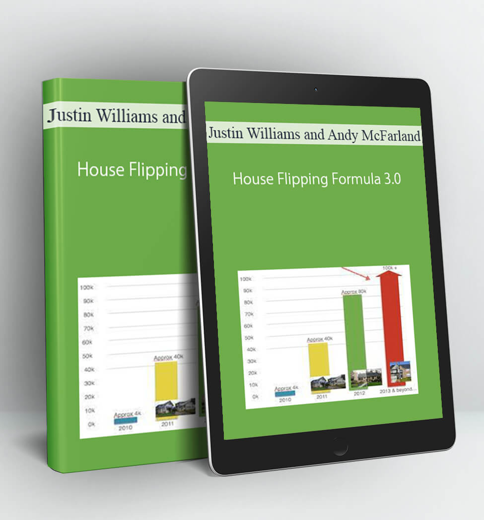 House Flipping Formula 3.0 - Justin Williams and Andy McFarland