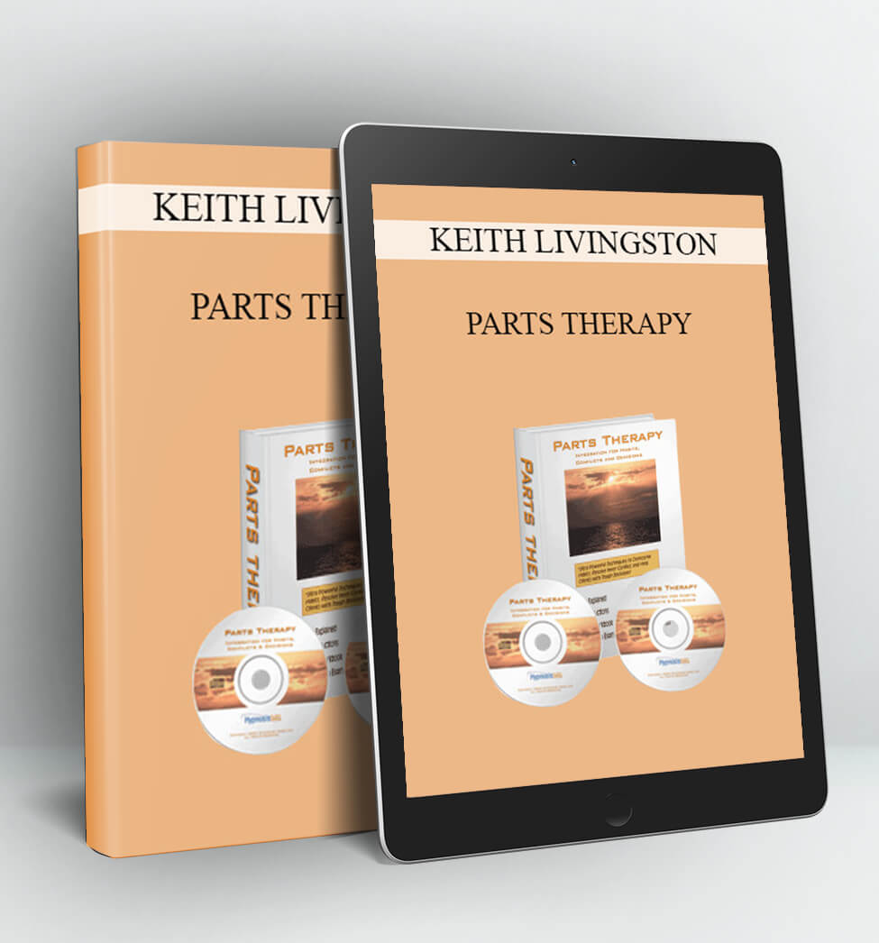 PARTS THERAPY - KEITH LIVINGSTON