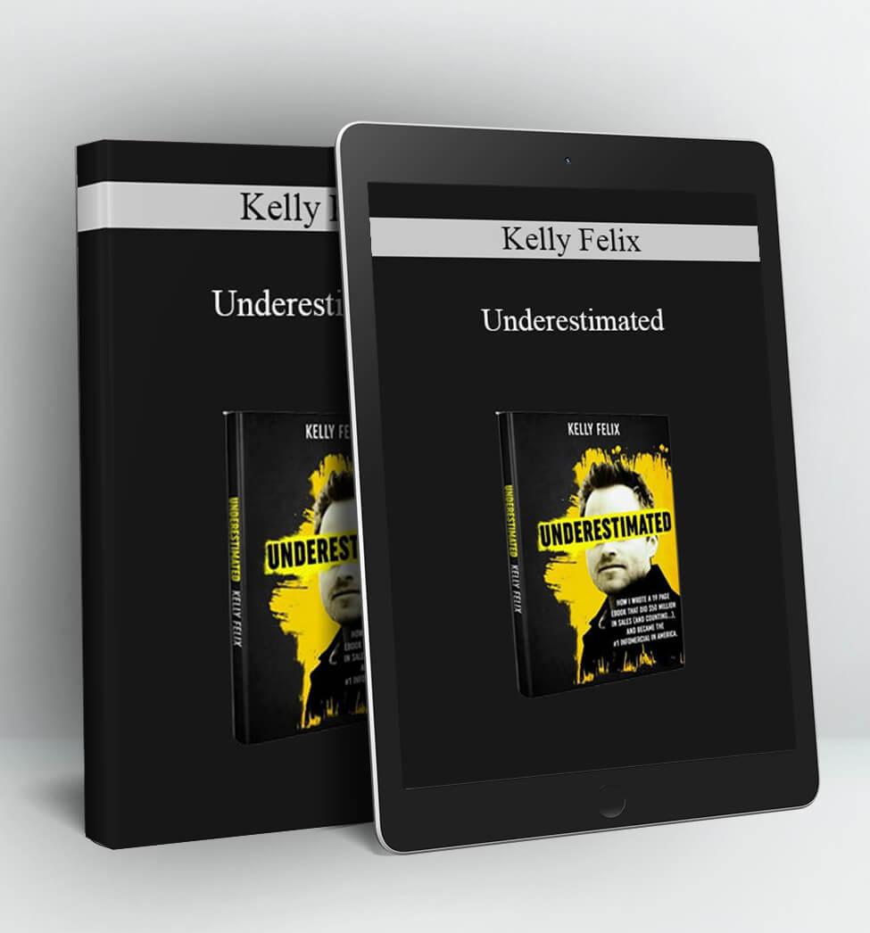 Underestimated - Kelly Felix