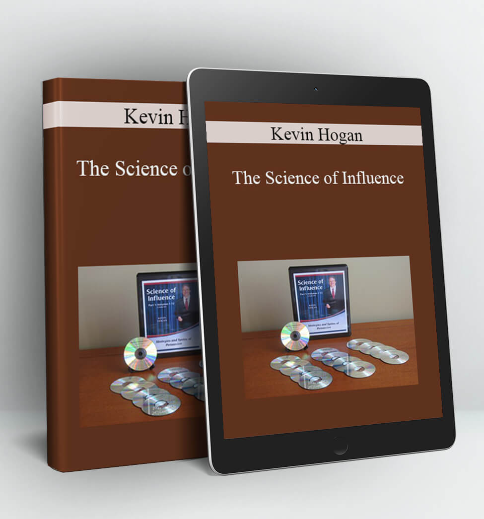 The Science of Influence - Kevin Hogan