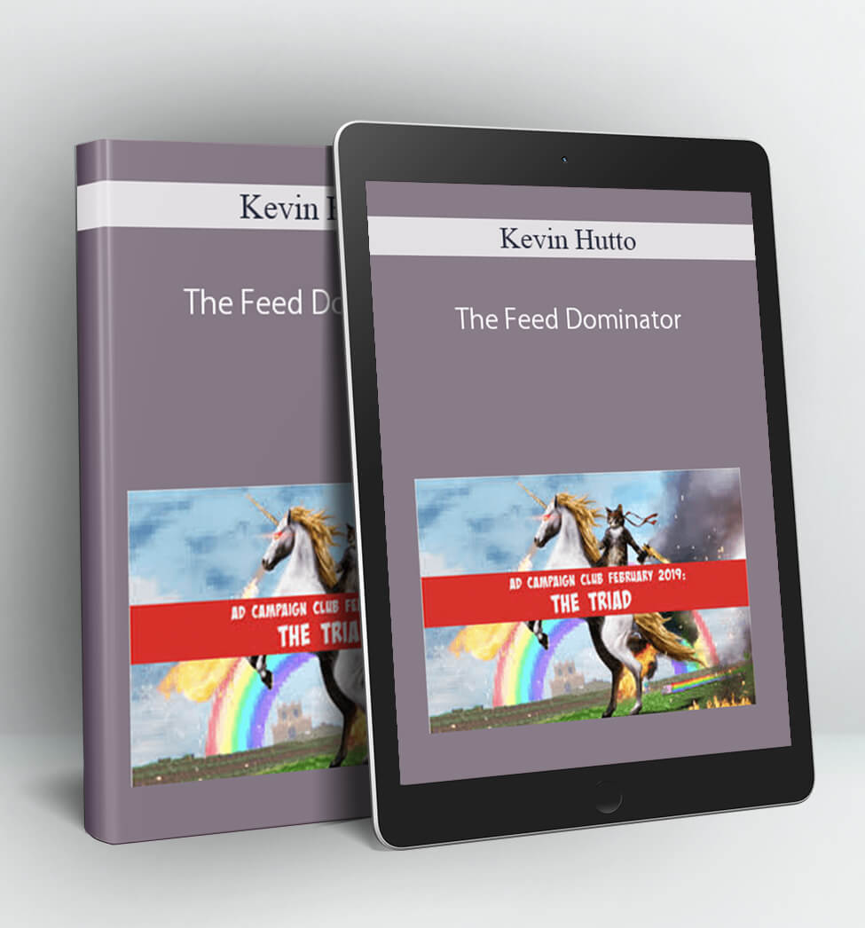 The Feed Dominator - Kevin Hutto