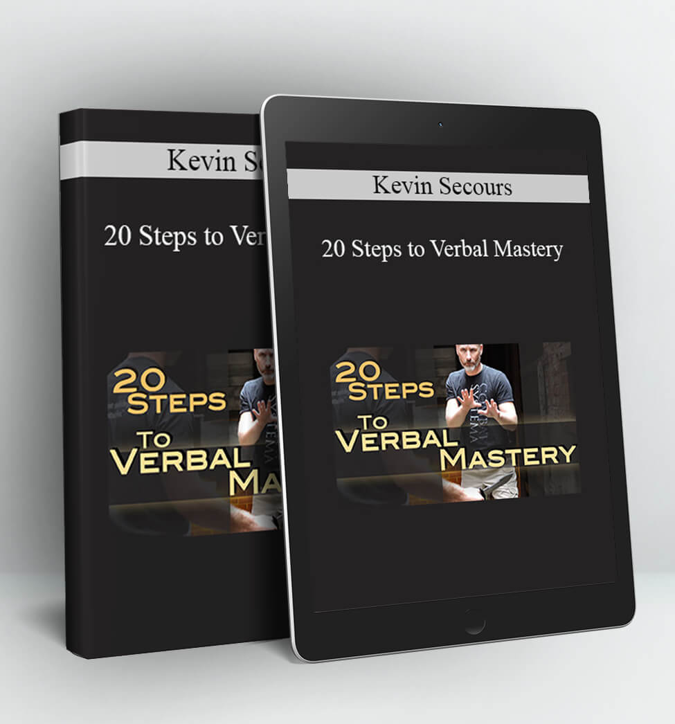 20 Steps to Verbal Mastery - Kevin Secours