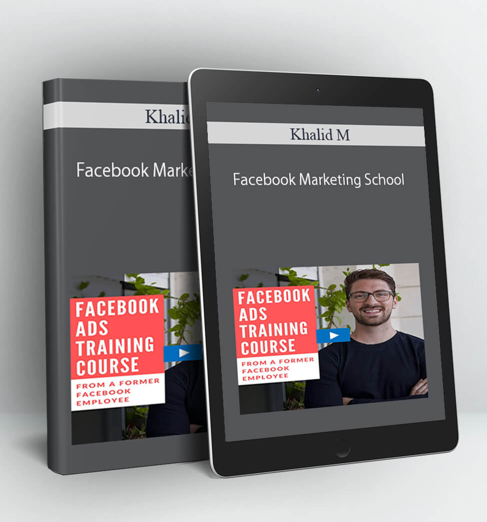 Facebook Marketing School - Khalid M