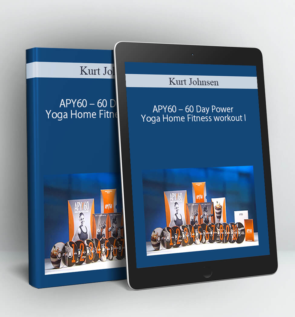 APY60 – 60 Day Power Yoga Home Fitness workout l - Kurt Johnsen