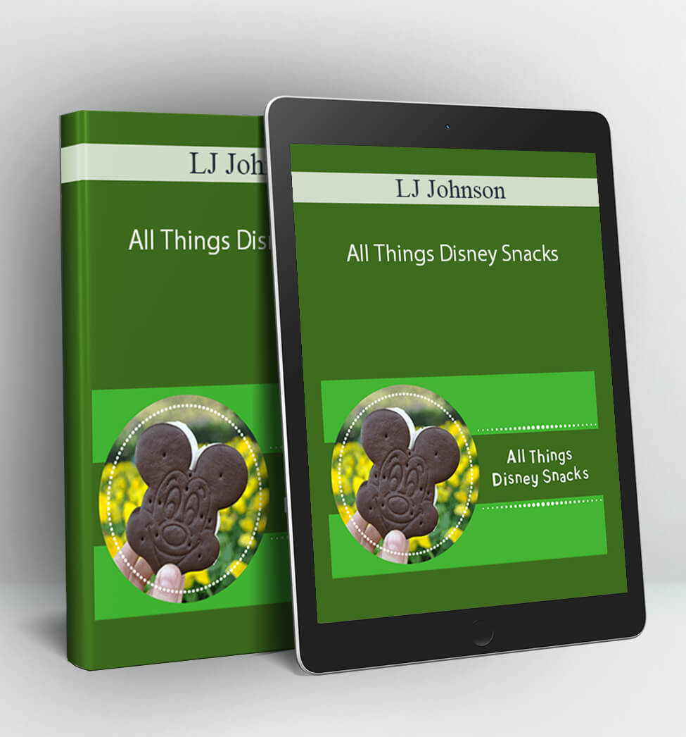 All Things Disney Snacks - LJ Johnson