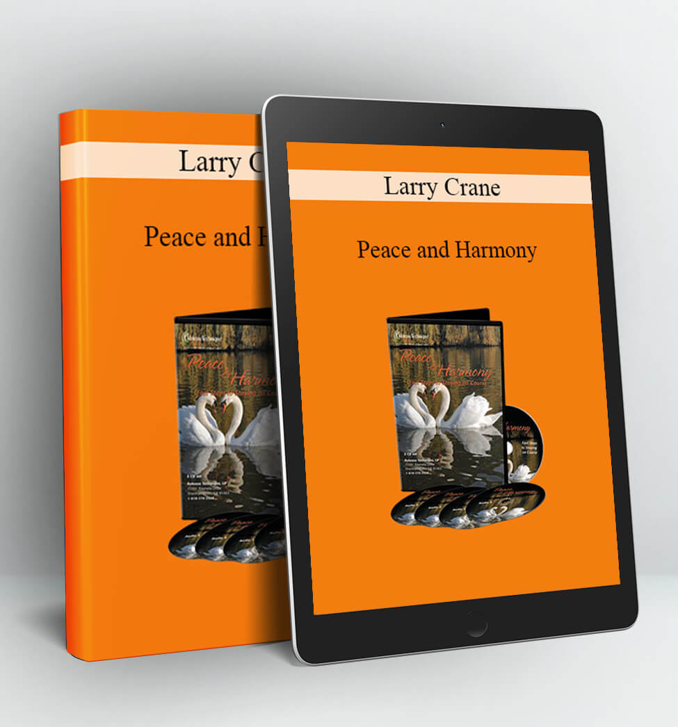 Peace and Harmony - Larry Crane
