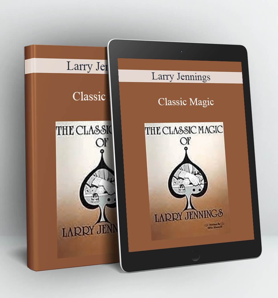 Classic Magic - Larry Jennings