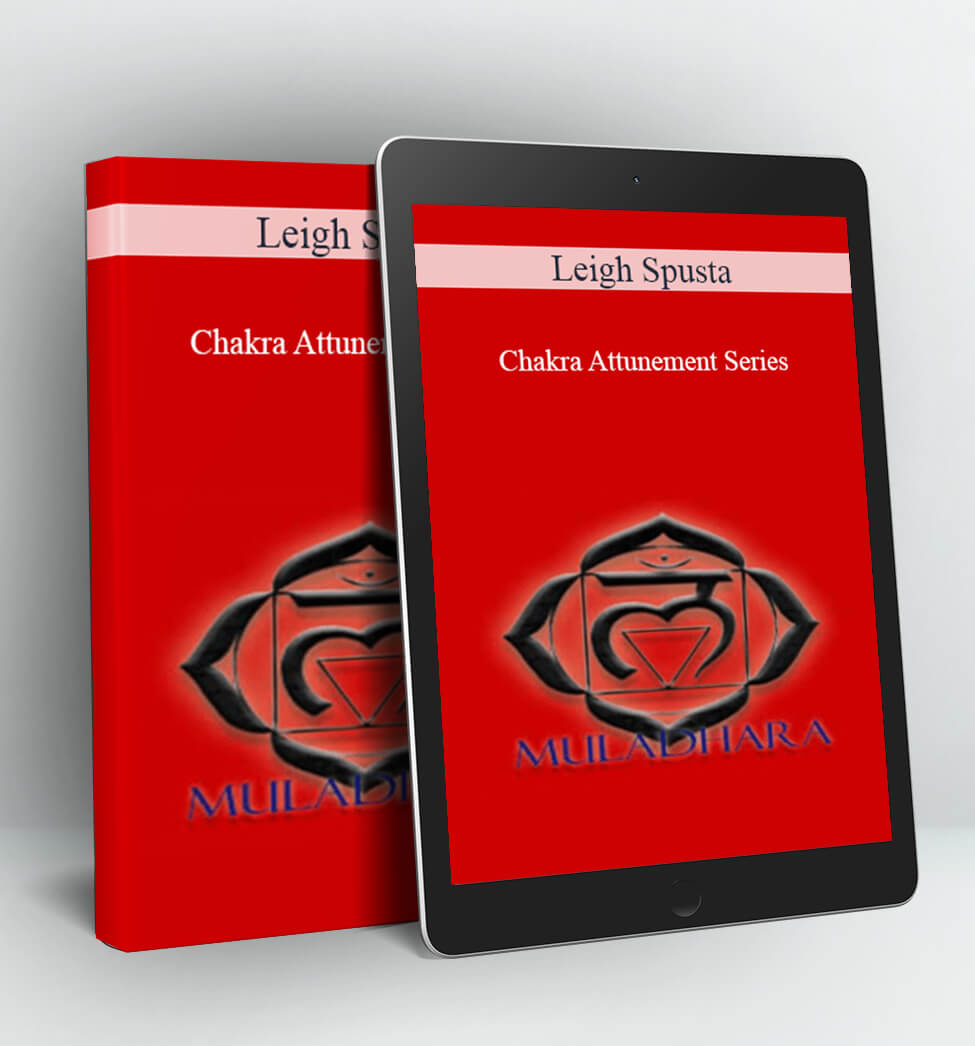 Chakra Attunement Series - Leigh Spusta