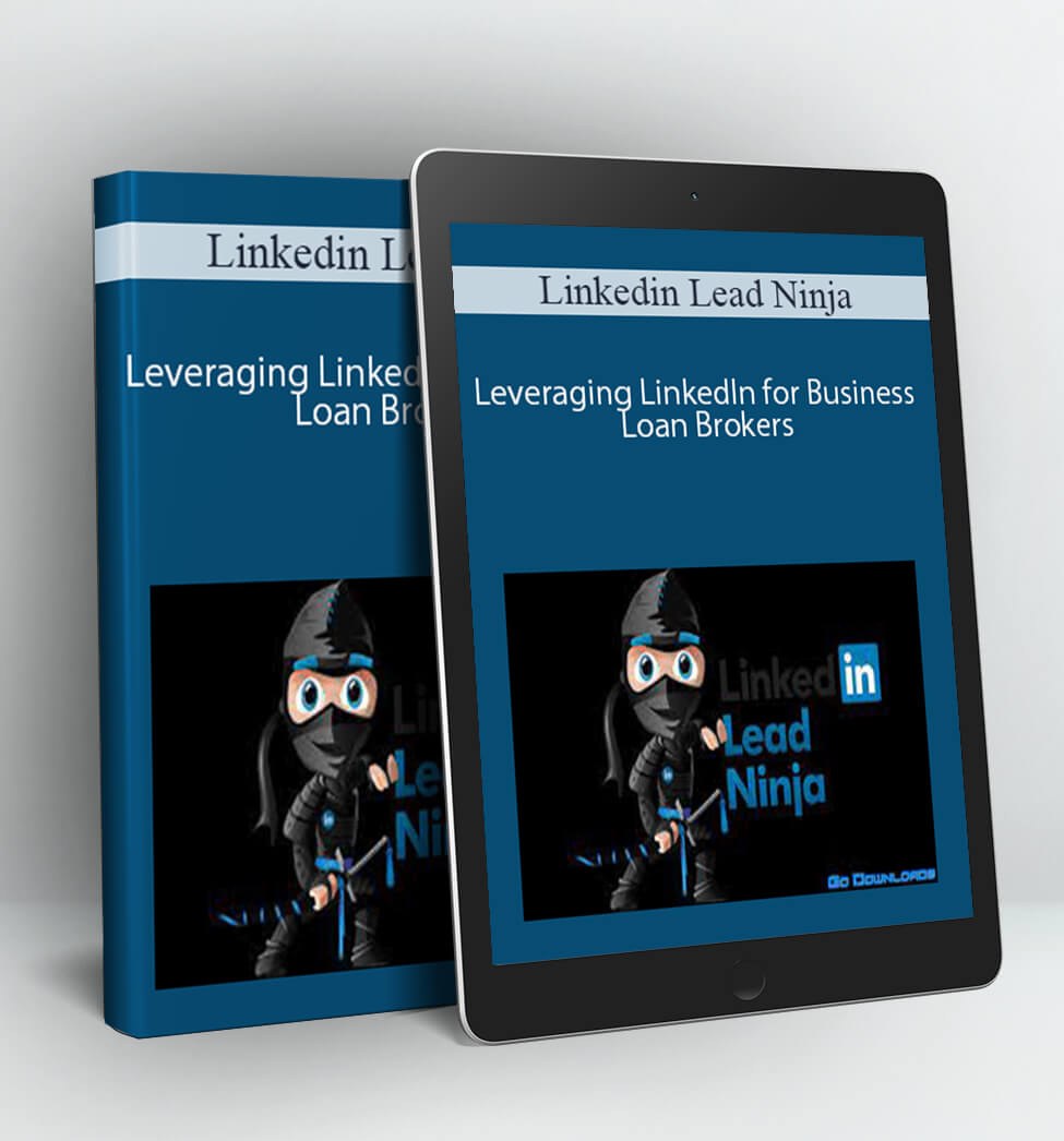 Leveraging LinkedIn for Business Loan Brokers - Linkedin Lead Ninja