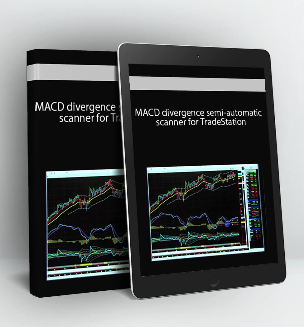 MACD divergence semi-automatic scanner for TradeStation