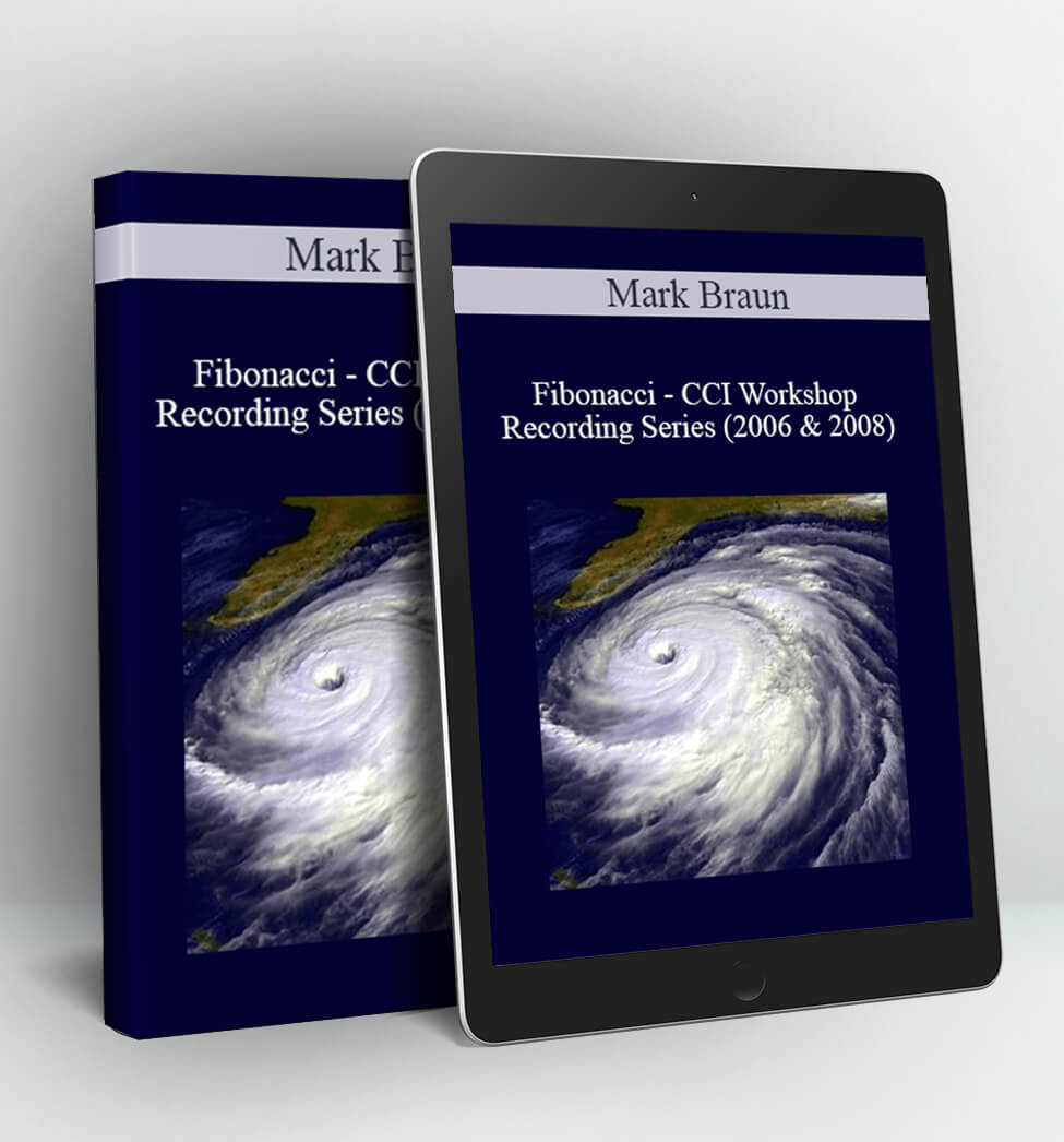 Fibonacci – CCI Workshop Recording Series (2006 & 2008) - Mark Braun