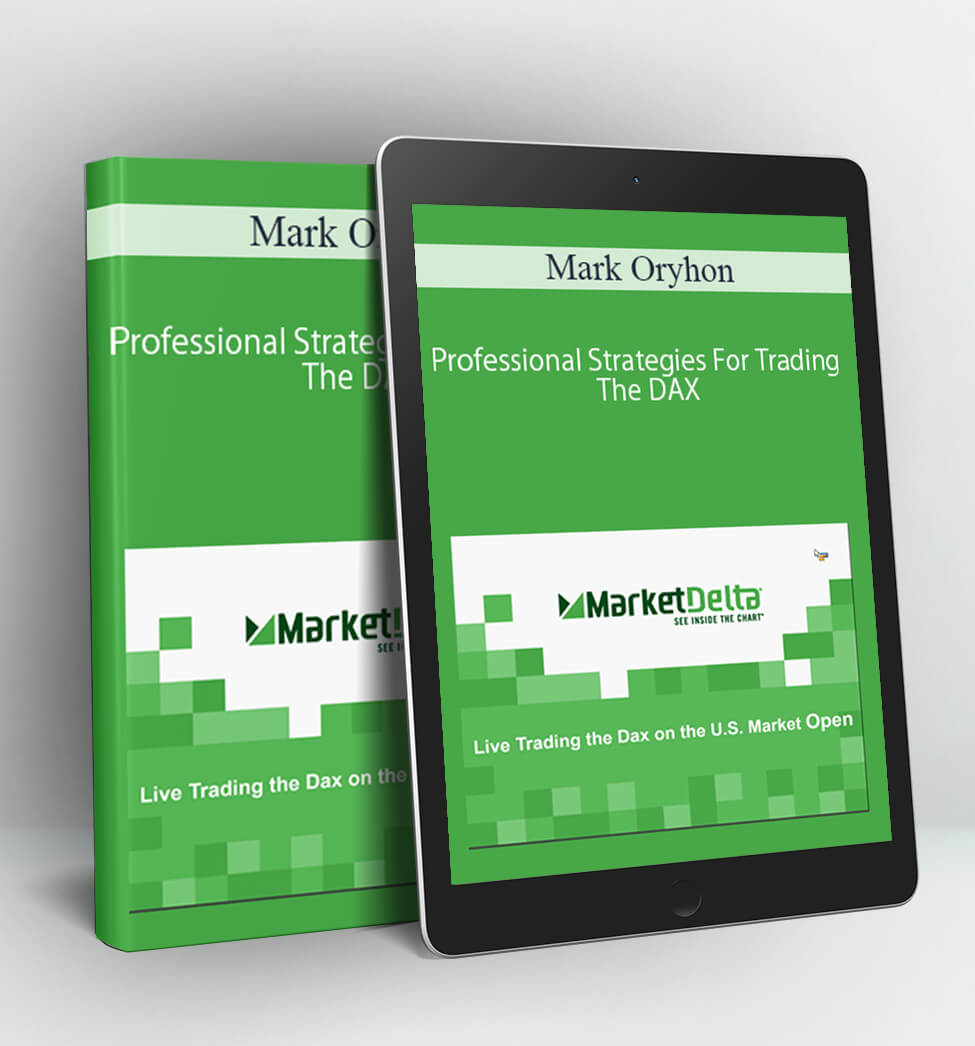 Professional Strategies For Trading The DAX - Mark Oryhon