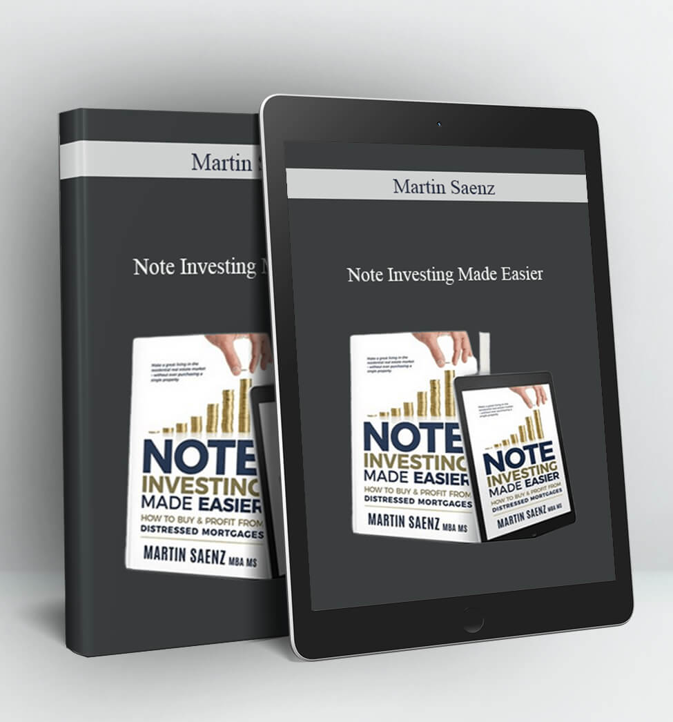 Note Investing Made Easier - Martin Saenz