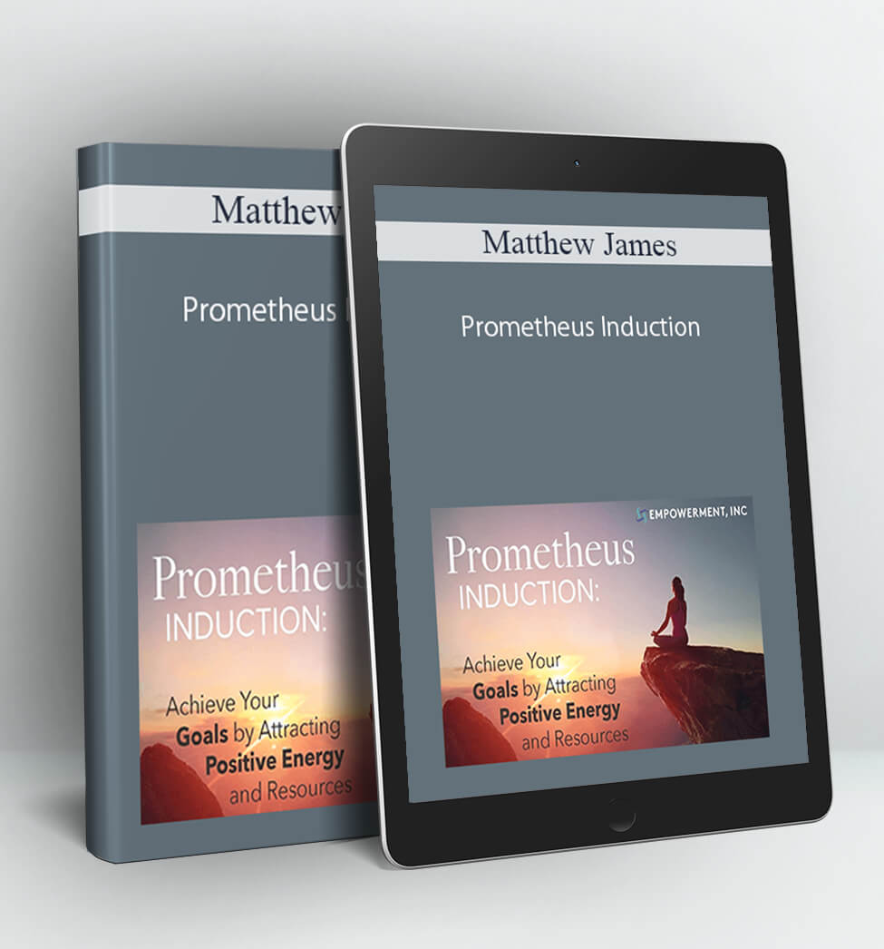 Prometheus Induction - Matthew James