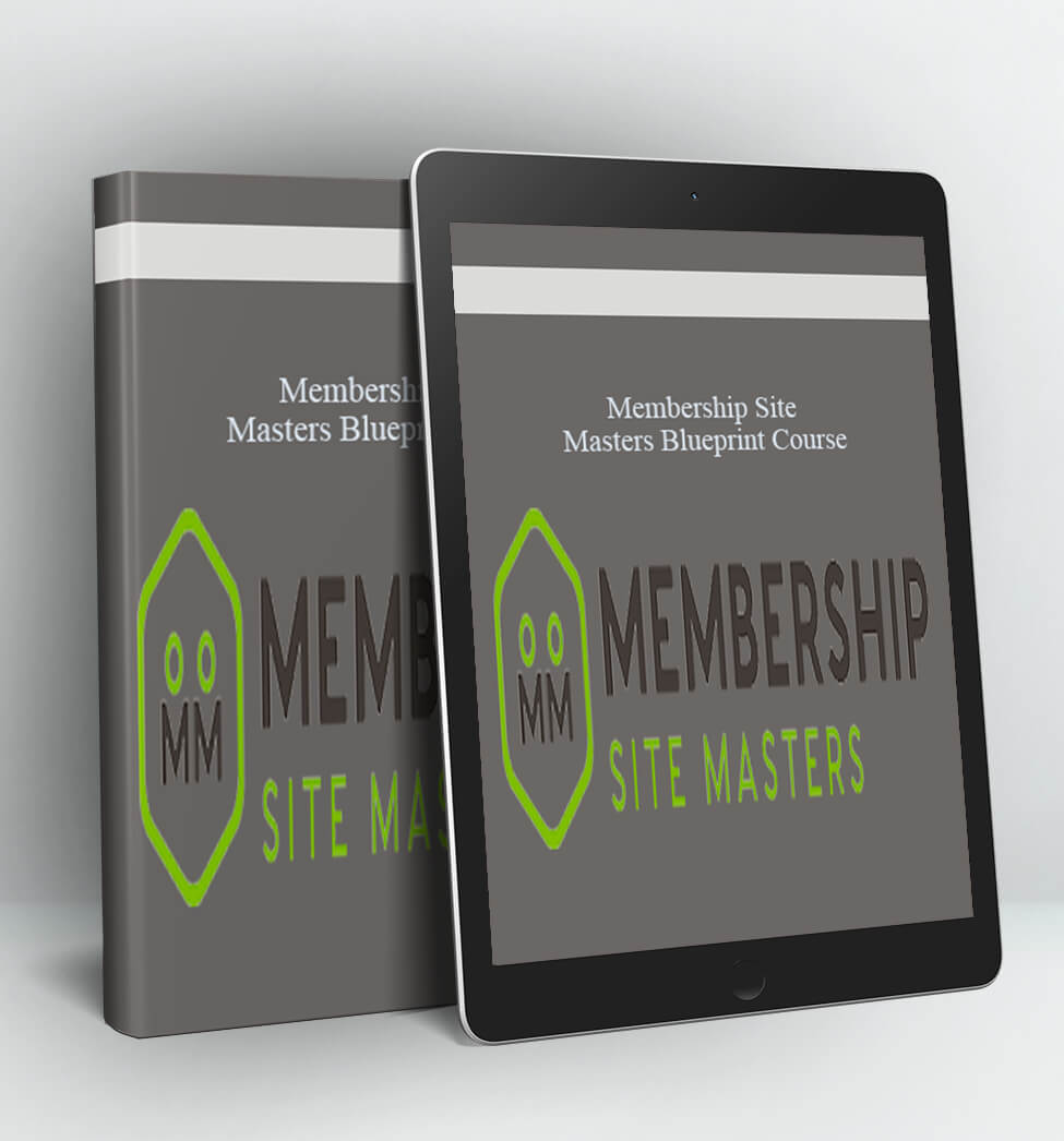 Membership Site Masters Blueprint Course