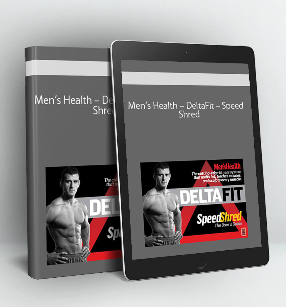 DeltaFit – Speed Shred - Men’s Health