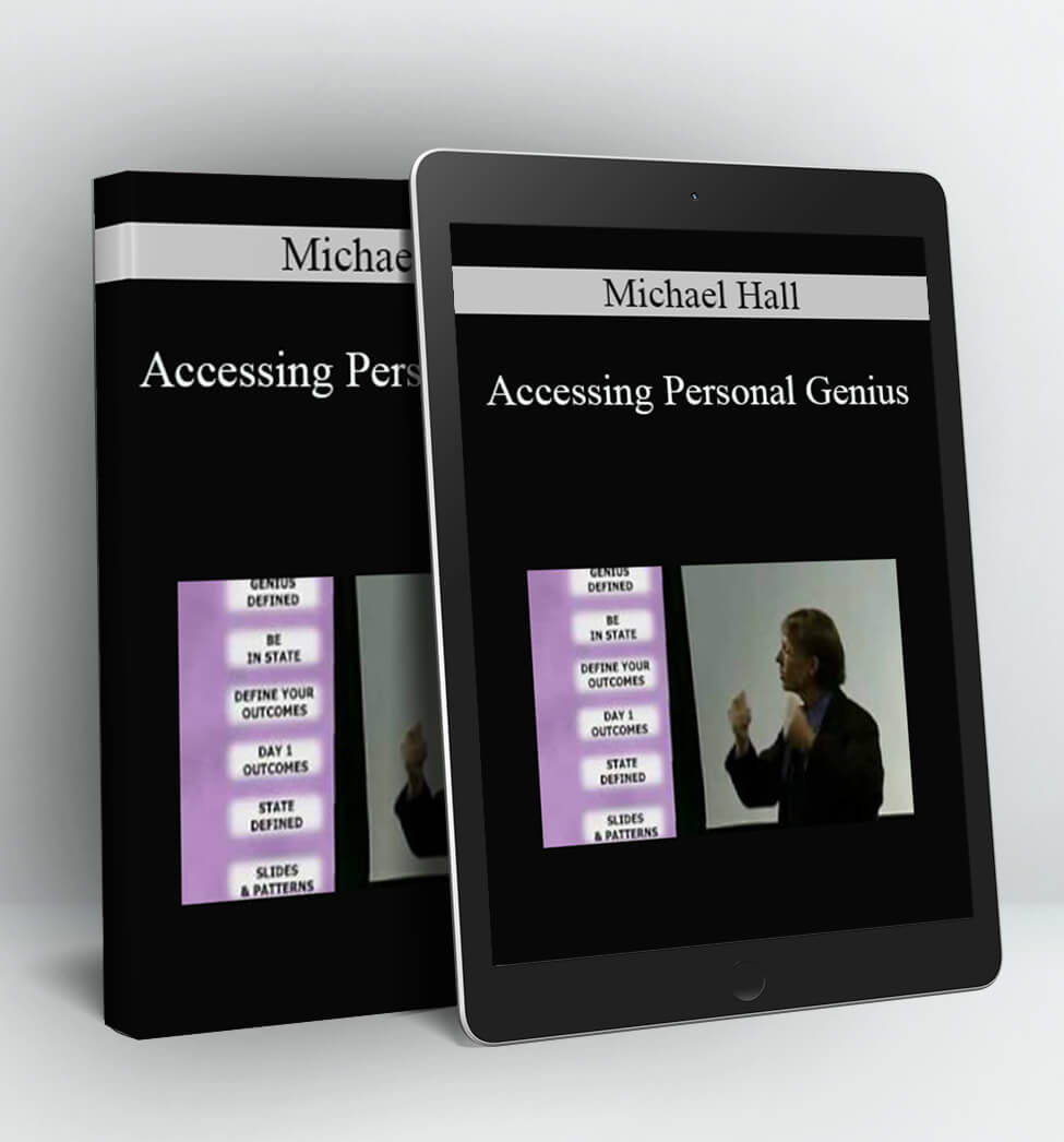 Accessing Personal Genius - Michael Hall