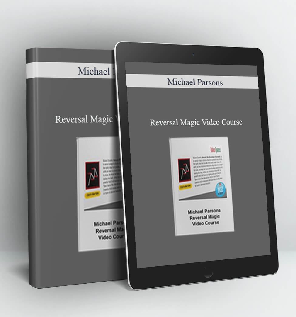 Reversal Magic Video Course - Michael Parsons