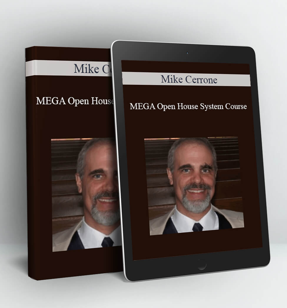 MEGA Open House System Course - Mike Cerrone