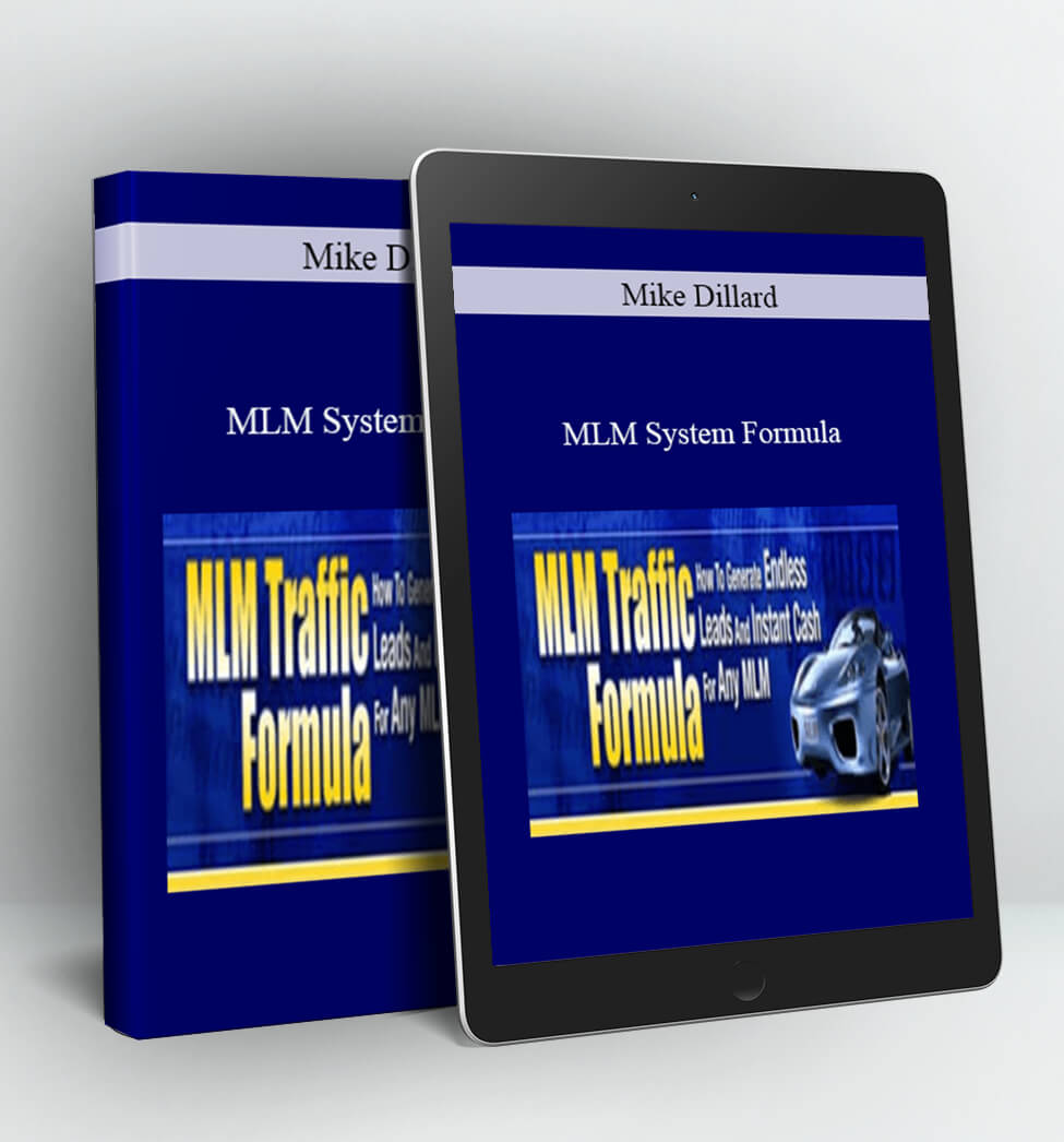 MLM System Formula - Mike Dillard