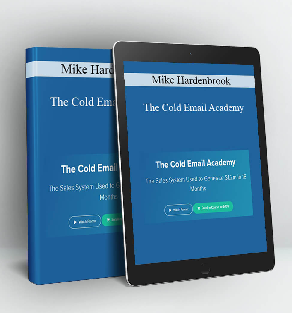 Cold Email Academy - Mike Hardenbrook