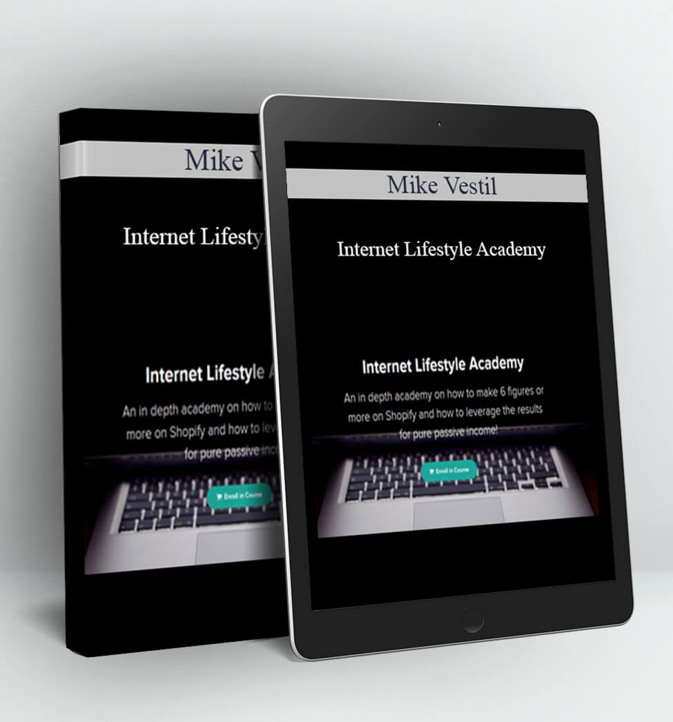 Internet Lifestyle Academy - Mike Vestil