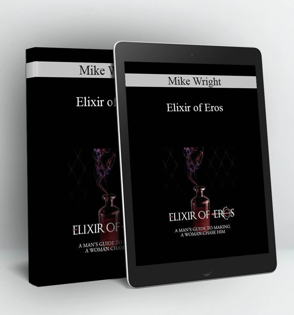 Elixir of Eros - Mike Wright