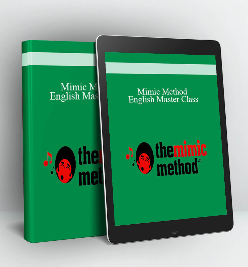 Mimic Method - English Master Class