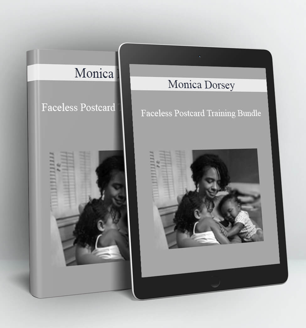 Faceless Postcard Training Bundle - Monica Dorsey